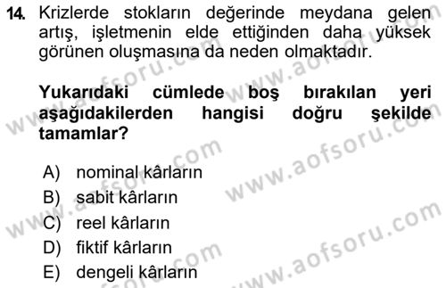 Finansal Yönetim 2 Dersi 2018 - 2019 Yılı (Final) Dönem Sonu Sınav Soruları 14. Soru