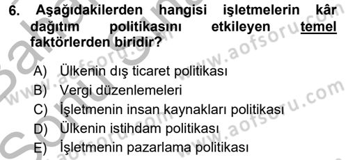 Finansal Yönetim 2 Dersi 2018 - 2019 Yılı (Final) Dönem Sonu Sınav Soruları 6. Soru