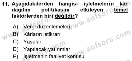 Finansal Yönetim 2 Dersi 2018 - 2019 Yılı Yaz Okulu Sınavı 11. Soru