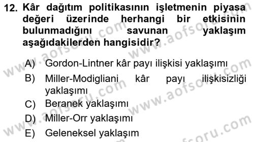 Finansal Yönetim 2 Dersi 2018 - 2019 Yılı Yaz Okulu Sınavı 12. Soru