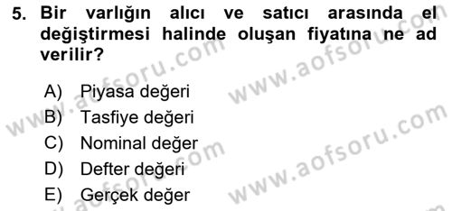 Finansal Yönetim 2 Dersi 2018 - 2019 Yılı Yaz Okulu Sınavı 5. Soru