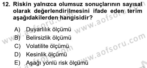 Finansal Yönetim 2 Dersi 2020 - 2021 Yılı Yaz Okulu Sınav Soruları 12. Soru