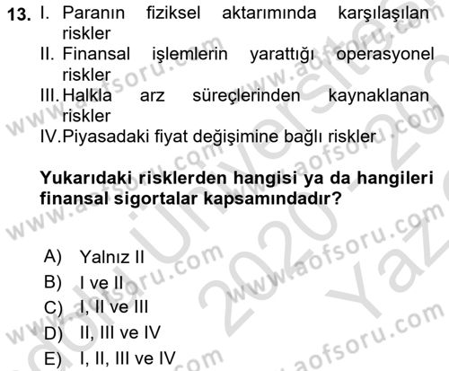 Finansal Yönetim 2 Dersi 2020 - 2021 Yılı Yaz Okulu Sınav Soruları 13. Soru