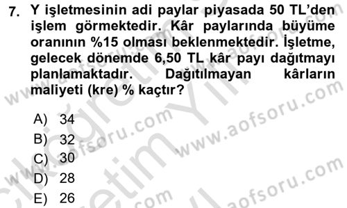 Finansal Yönetim 2 Dersi 2020 - 2021 Yılı Yaz Okulu Sınav Soruları 7. Soru