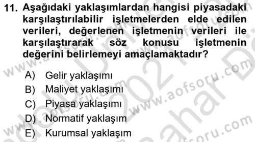 Finansal Yönetim 2 Dersi 2021 - 2022 Yılı (Vize) Ara Sınavı 11. Soru