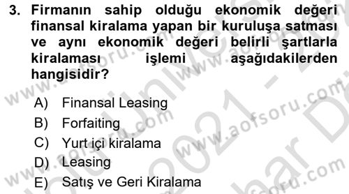 Finansal Yönetim 2 Dersi 2021 - 2022 Yılı (Vize) Ara Sınavı 3. Soru