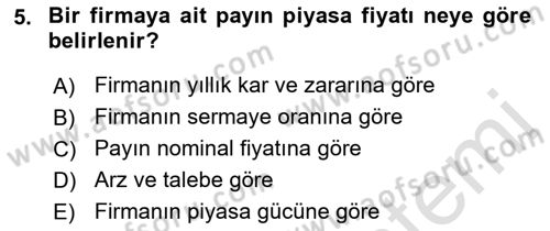 Finansal Yönetim 2 Dersi 2021 - 2022 Yılı (Vize) Ara Sınavı 5. Soru