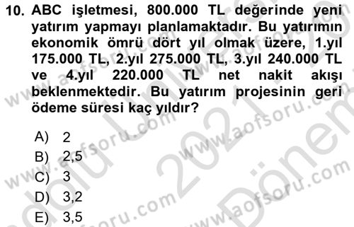 Finansal Yönetim 2 Dersi 2021 - 2022 Yılı (Final) Dönem Sonu Sınav Soruları 10. Soru