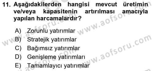 Finansal Yönetim 2 Dersi 2021 - 2022 Yılı (Final) Dönem Sonu Sınav Soruları 11. Soru