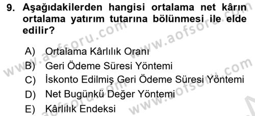Finansal Yönetim 2 Dersi 2021 - 2022 Yılı (Final) Dönem Sonu Sınav Soruları 9. Soru
