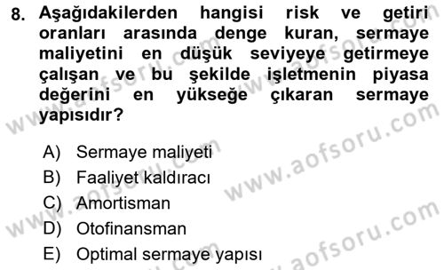 Finansal Yönetim 2 Dersi 2021 - 2022 Yılı Yaz Okulu Sınav Soruları 8. Soru