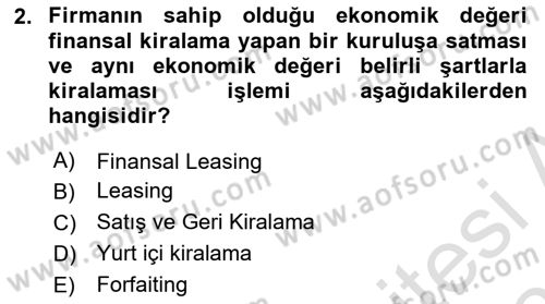 Finansal Yönetim 2 Dersi 2022 - 2023 Yılı Yaz Okulu Sınav Soruları 2. Soru