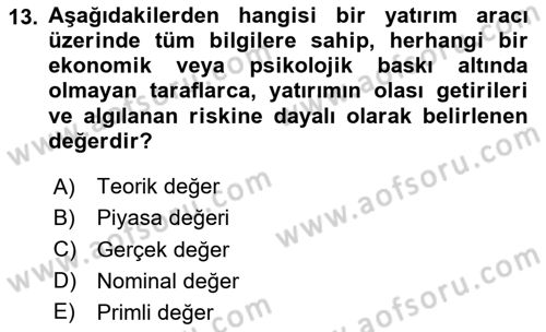 Finansal Yönetim 2 Dersi 2023 - 2024 Yılı (Vize) Ara Sınav Soruları 13. Soru