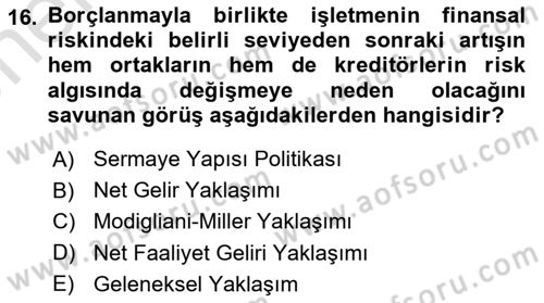 Finansal Yönetim 2 Dersi 2023 - 2024 Yılı (Vize) Ara Sınav Soruları 16. Soru