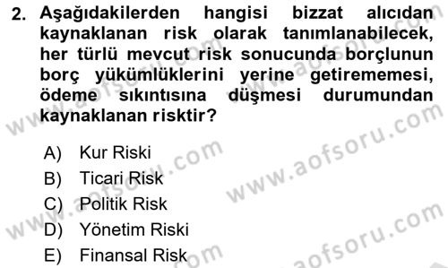 Finansal Yönetim 2 Dersi 2023 - 2024 Yılı (Vize) Ara Sınav Soruları 2. Soru