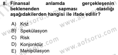 Finansal Yönetim 2 Dersi 2023 - 2024 Yılı (Vize) Ara Sınav Soruları 8. Soru