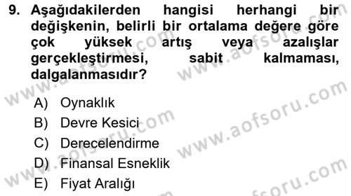 Finansal Yönetim 2 Dersi 2023 - 2024 Yılı (Vize) Ara Sınav Soruları 9. Soru