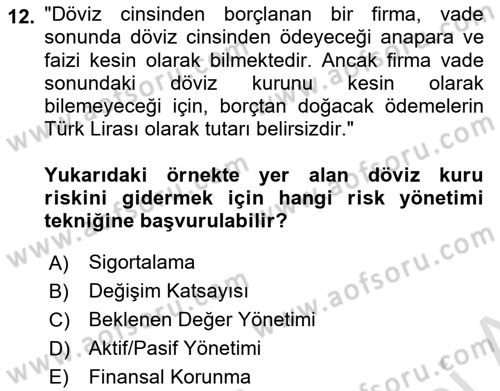 Finansal Yönetim 2 Dersi 2023 - 2024 Yılı (Final) Dönem Sonu Sınav Soruları 12. Soru