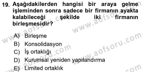 Finansal Yönetim 2 Dersi 2023 - 2024 Yılı (Final) Dönem Sonu Sınav Soruları 19. Soru