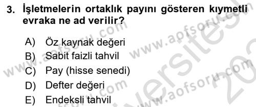Finansal Yönetim 2 Dersi 2023 - 2024 Yılı (Final) Dönem Sonu Sınav Soruları 3. Soru
