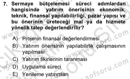 Finansal Yönetim 2 Dersi 2023 - 2024 Yılı (Final) Dönem Sonu Sınavı 7. Soru