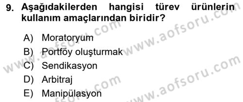 Finansal Yönetim 2 Dersi 2023 - 2024 Yılı (Final) Dönem Sonu Sınav Soruları 9. Soru