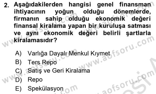 Finansal Yönetim 2 Dersi 2023 - 2024 Yılı Yaz Okulu Sınav Soruları 2. Soru