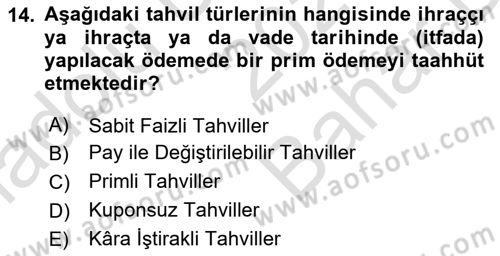 Finansal Yönetim 2 Dersi 2024 - 2025 Yılı (Vize) Ara Sınav Soruları 14. Soru