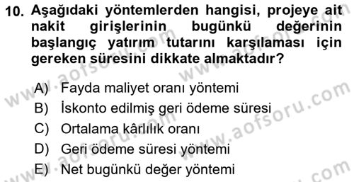 Finansal Yönetim 2 Dersi 2024 - 2025 Yılı Yaz Okulu Sınav Soruları 10. Soru