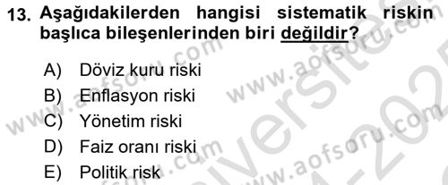 Finansal Yönetim 2 Dersi 2024 - 2025 Yılı Yaz Okulu Sınav Soruları 13. Soru
