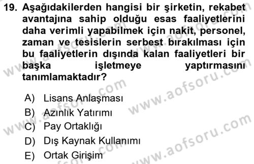 Finansal Yönetim 2 Dersi 2024 - 2025 Yılı Yaz Okulu Sınav Soruları 19. Soru