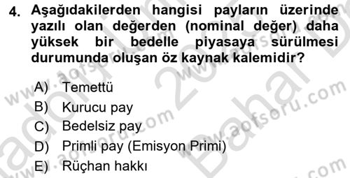 Finansal Yönetim 2 Dersi 2025 - 2026 Yılı (Vize) Ara Sınav Soruları 4. Soru