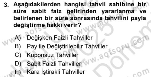Finansal Yönetim 2 Dersi 2025 - 2026 Yılı (Final) Dönem Sonu Sınav Soruları 3. Soru
