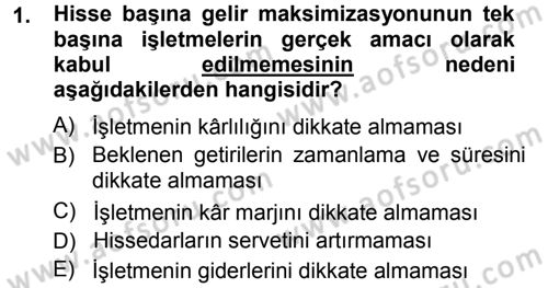 Finansal Yönetim Dersi Ara Sınavı Deneme Sınav Soruları 1. Soru