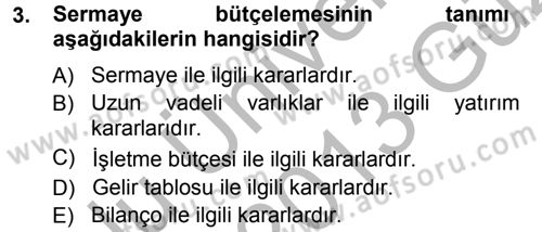 Finansal Yönetim Dersi 2012 - 2013 Yılı (Vize) Ara Sınav Soruları 3. Soru