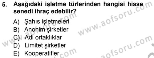 Finansal Yönetim Dersi Ara Sınavı Deneme Sınav Soruları 5. Soru
