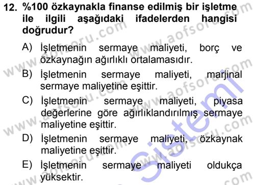 Finansal Yönetim Dersi 2012 - 2013 Yılı (Final) Dönem Sonu Sınav Soruları 12. Soru