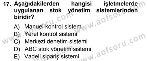 Finansal Yönetim Dersi 2012 - 2013 Yılı (Final) Dönem Sonu Sınav Soruları 17. Soru