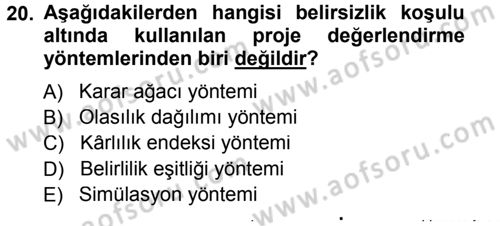 Finansal Yönetim Dersi 2012 - 2013 Yılı (Final) Dönem Sonu Sınav Soruları 20. Soru