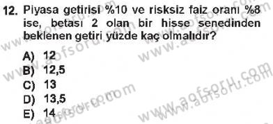 Finansal Yönetim Dersi 2012 - 2013 Yılı Tek Ders Sınav Soruları 12. Soru