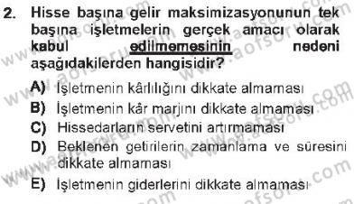 Finansal Yönetim Dersi 2012 - 2013 Yılı Tek Ders Sınav Soruları 2. Soru