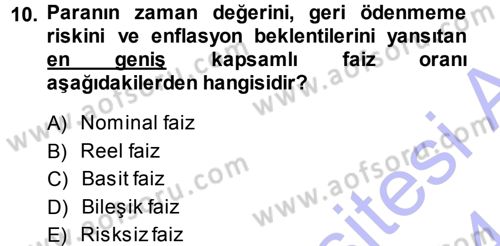 Finansal Yönetim Dersi Ara Sınavı Deneme Sınav Soruları 10. Soru