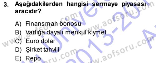 Finansal Yönetim Dersi Ara Sınavı Deneme Sınav Soruları 3. Soru