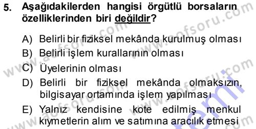 Finansal Yönetim Dersi Ara Sınavı Deneme Sınav Soruları 5. Soru