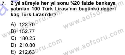 Finansal Yönetim Dersi 2013 - 2014 Yılı (Vize) Ara Sınav Soruları 7. Soru