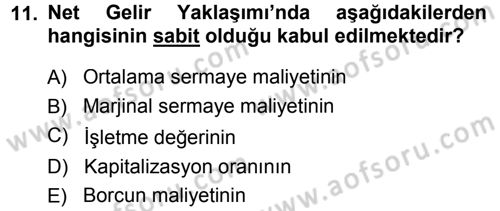 Finansal Yönetim Dersi 2013 - 2014 Yılı (Final) Dönem Sonu Sınav Soruları 11. Soru