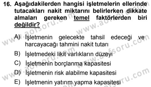 Finansal Yönetim Dersi 2013 - 2014 Yılı (Final) Dönem Sonu Sınav Soruları 16. Soru