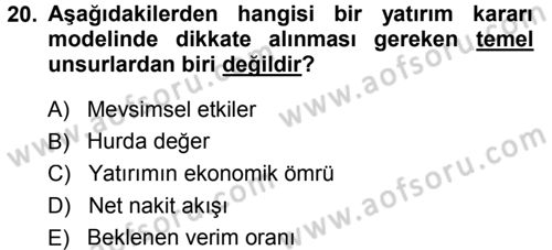 Finansal Yönetim Dersi 2013 - 2014 Yılı (Final) Dönem Sonu Sınav Soruları 20. Soru