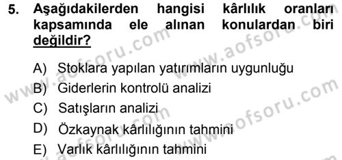 Finansal Yönetim Dersi 2013 - 2014 Yılı (Final) Dönem Sonu Sınav Soruları 5. Soru