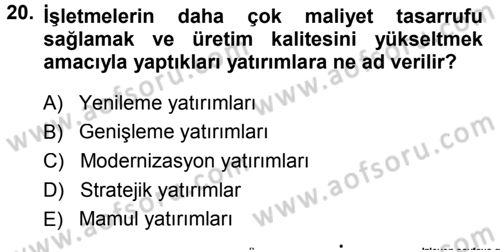 Finansal Yönetim Dersi 2013 - 2014 Yılı Tek Ders Sınav Soruları 20. Soru